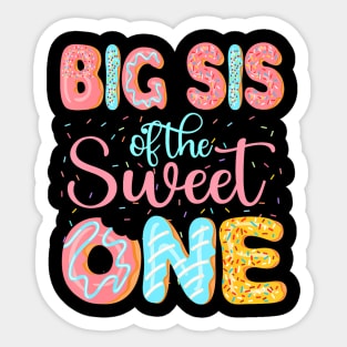 Big Sis Of The Sweet One Sister Donuts Family Sticker